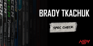 Brady Tkachuk Stick Spec Check