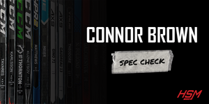 Connor Brown Stick Spec Check